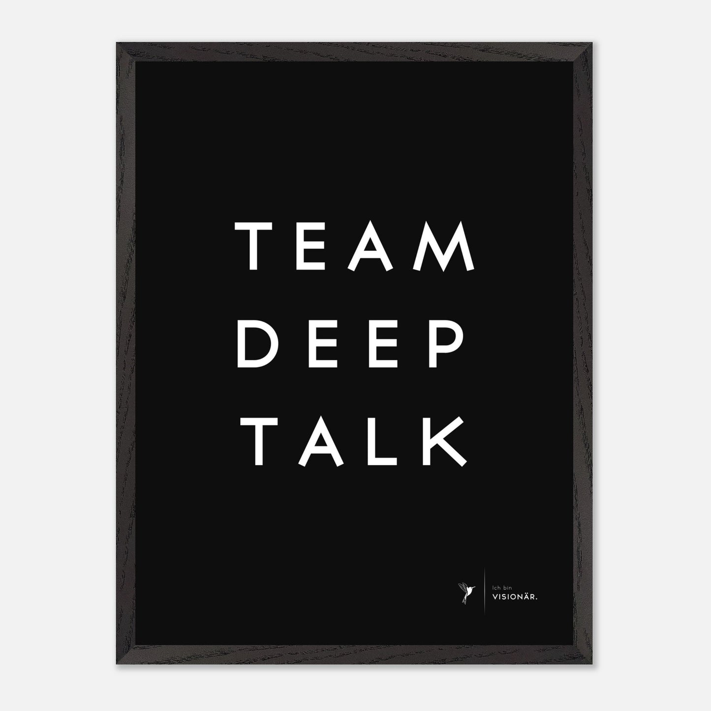 TEAM DEEP TALK Premium - Poster aus halbmattem Premium - Papier mit Holzrahmen 45x60 cm - Lukas Schmidt Wein