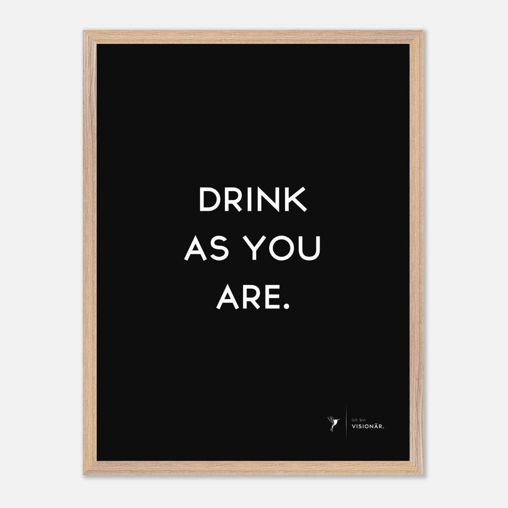 
                  
                    DRINK AS YOU ARE Premium - Poster aus halbmattem Premium - Papier mit Holzrahmen 45x60 cm - Lukas Schmidt Wein
                  
                