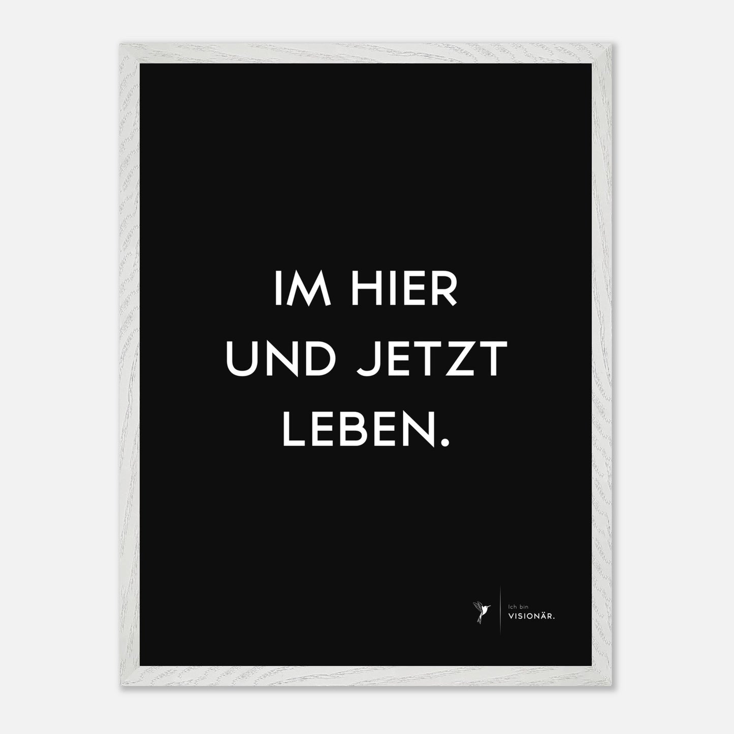 
                  
                    IM HIER UND JETZT LEBEN Premium - Poster aus halbmattem Premium - Papier mit Holzrahmen 45x60 cm - Lukas Schmidt Wein
                  
                