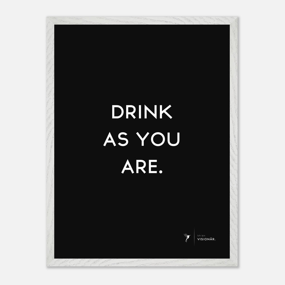 
                  
                    DRINK AS YOU ARE Premium - Poster aus halbmattem Premium - Papier mit Holzrahmen 45x60 cm - Lukas Schmidt Wein
                  
                