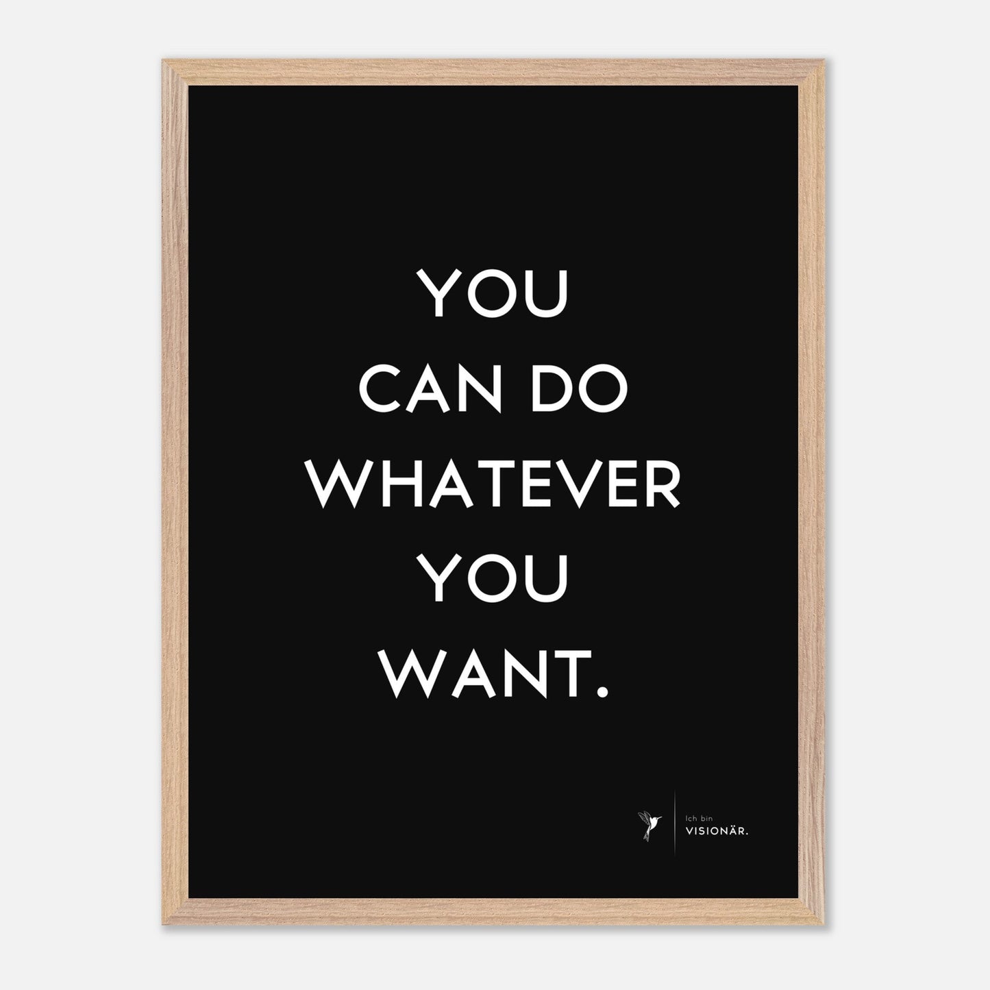 
                  
                    YOU CAN DO WHATEVER YOU WANT Premium - Poster aus halbmattem Premium - Papier mit Holzrahmen 45x60 cm - Lukas Schmidt Wein
                  
                